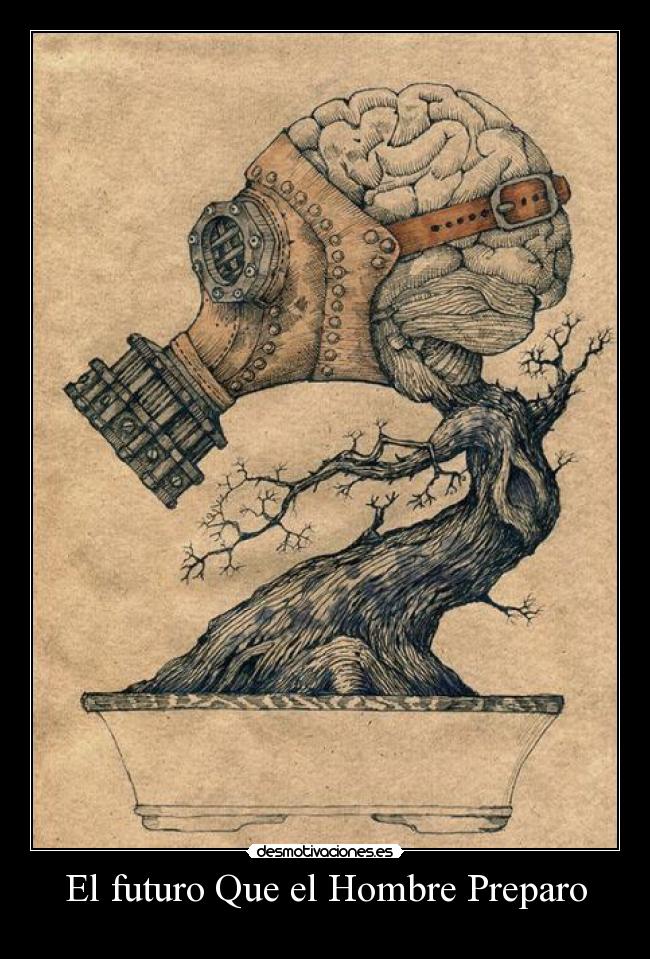 El futuro Que el Hombre Preparo -
