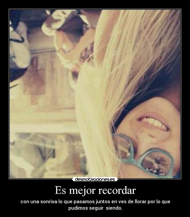 Es mejor recordar - 