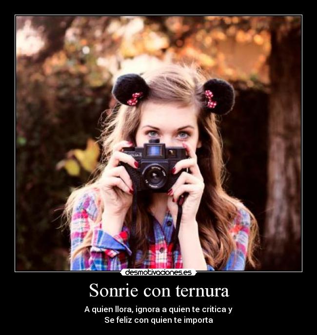 Sonrie con ternura -