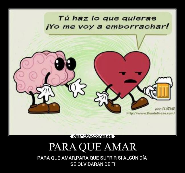 PARA QUE AMAR -