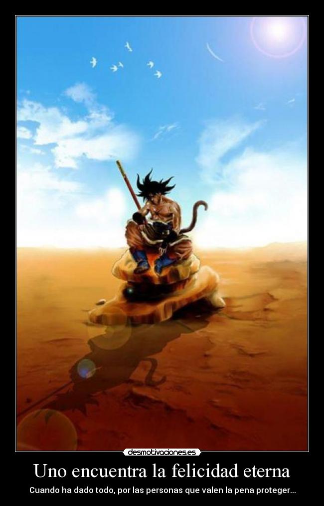 carteles felicidad goku porteger personas felicidad desmotivaciones