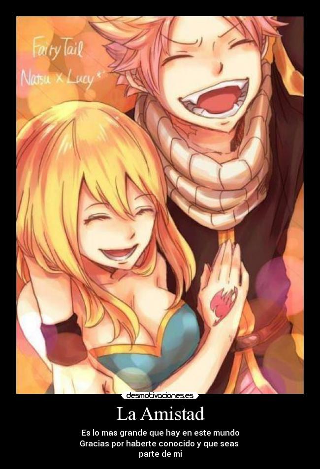 carteles amistad natsu lucy amistad desmotivaciones