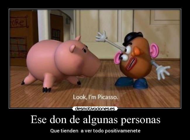 Ese don de algunas personas -