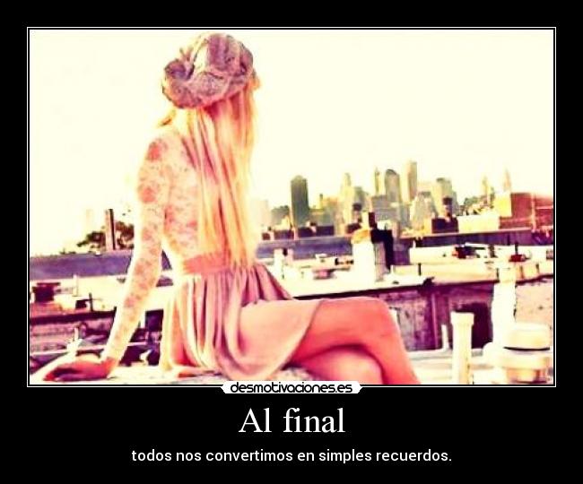 Al final -