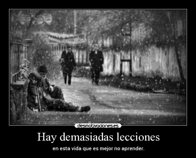 Hay demasiadas lecciones - 