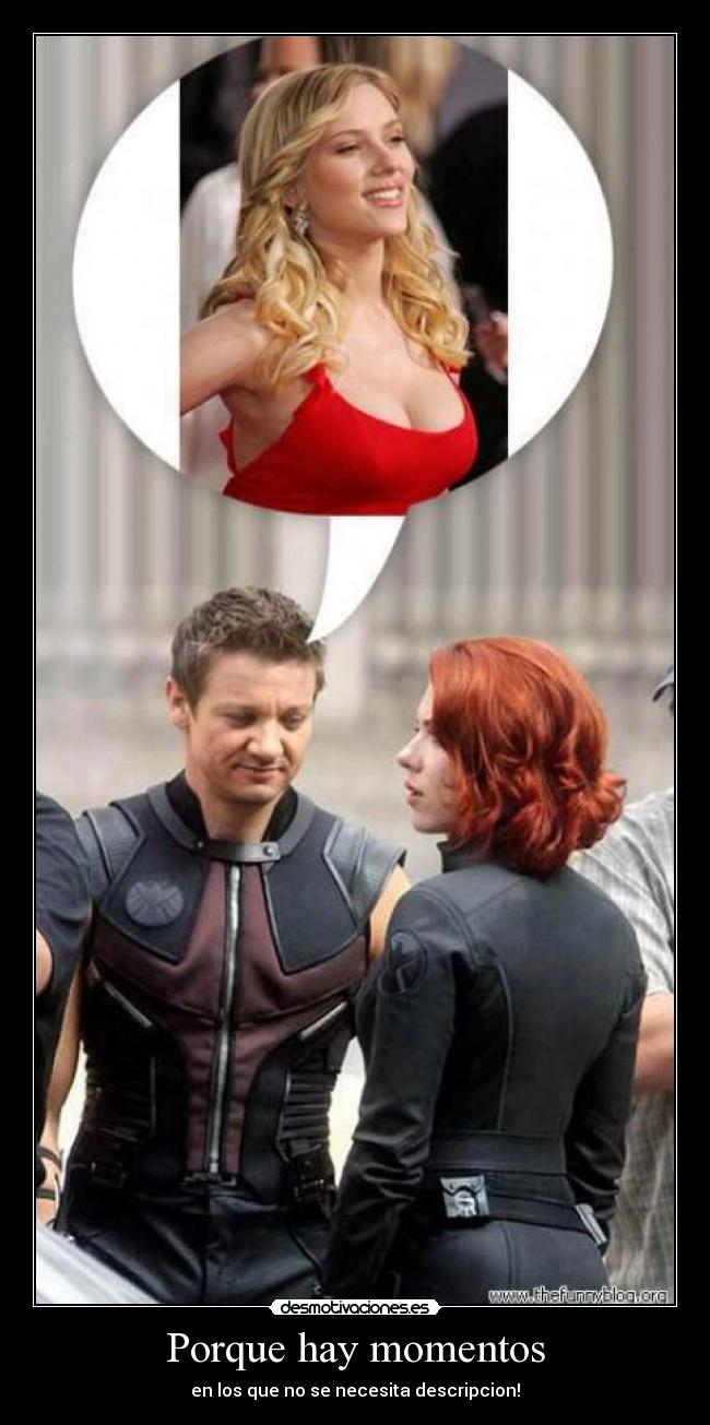 Porque hay momentos -