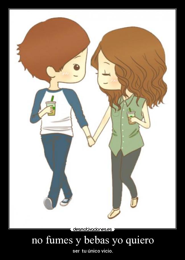 no fumes y bebas yo quiero - 