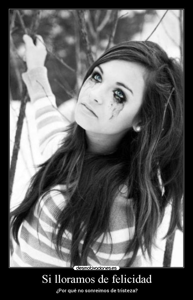Si lloramos de felicidad - 