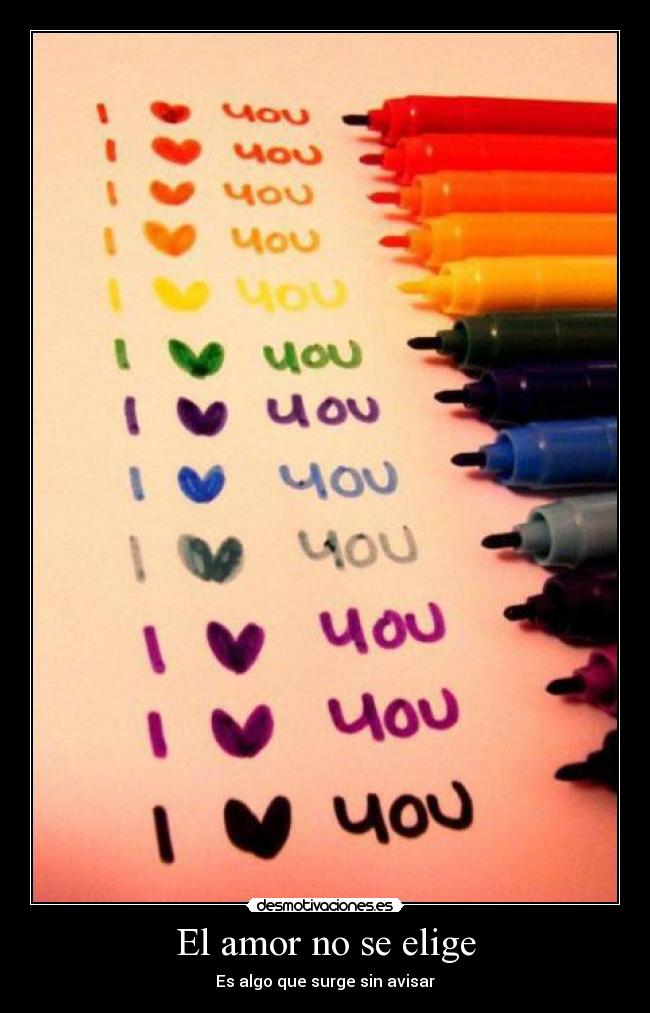 El amor no se elige - Es algo que surge sin avisar