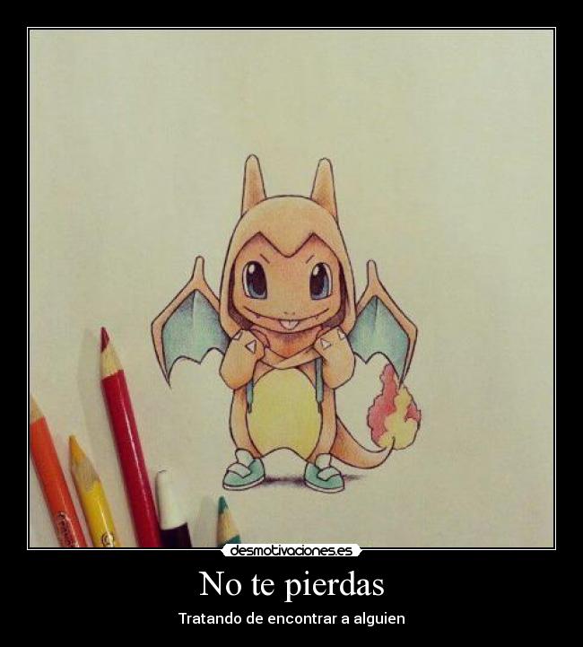 No te pierdas - Tratando de encontrar a alguien