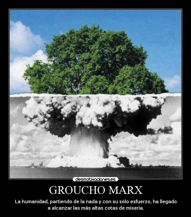 carteles grouchomarx desmotivaciones