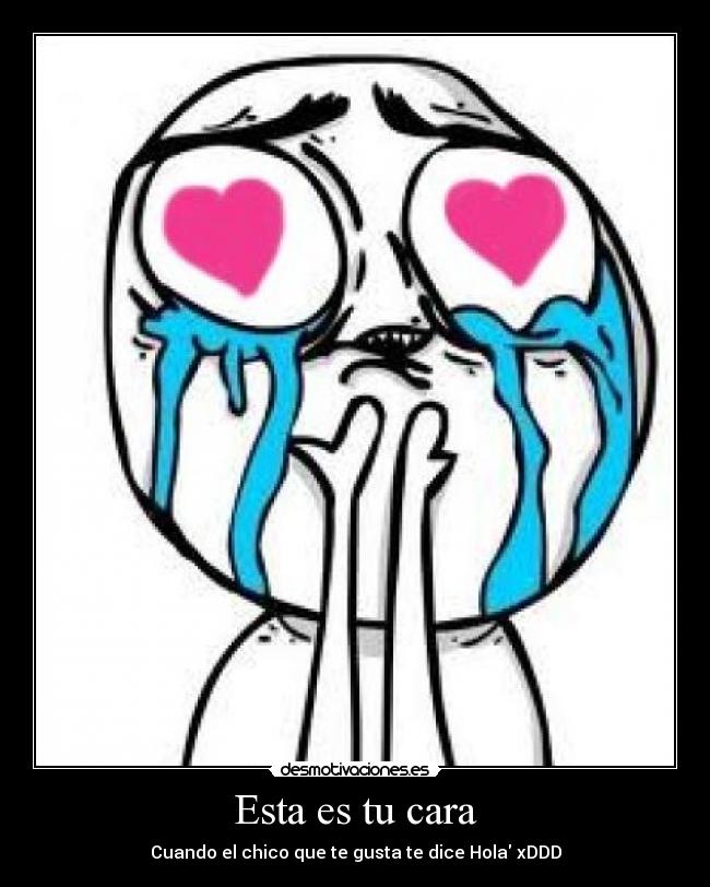 Esta es tu cara -