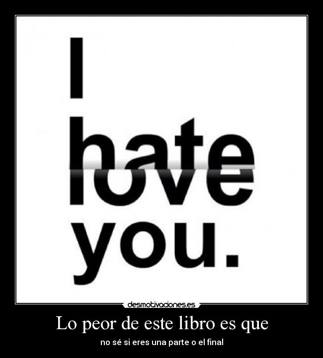 Lo peor de este libro es que - 