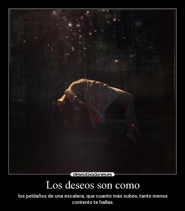 Los deseos son como -