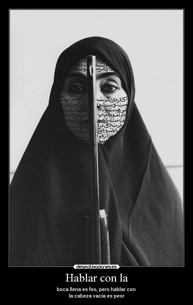 Hablar con la - boca llena es feo, pero hablar con
la cabeza vacía es peor