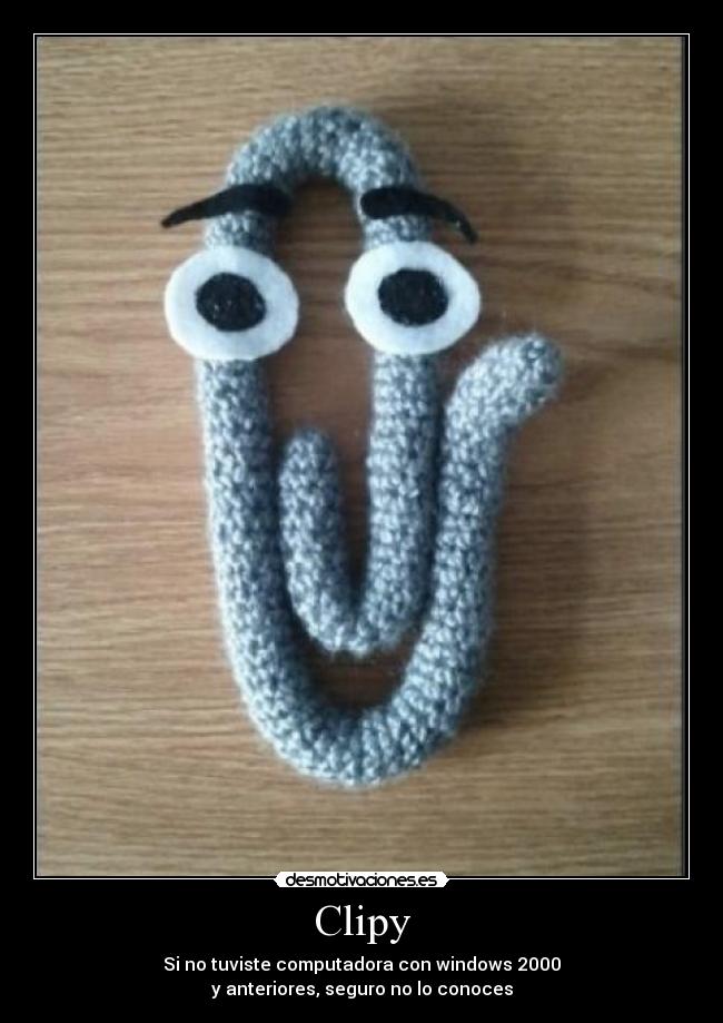 Clipy - Si no tuviste computadora con windows 2000
y anteriores, seguro no lo conoces