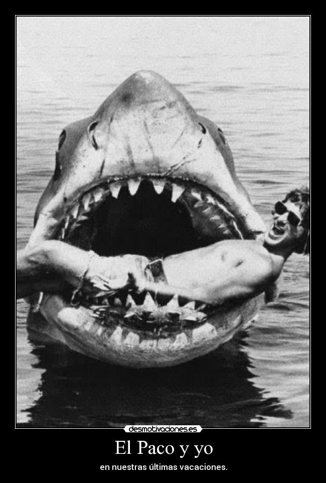 El Paco y yo - en nuestras últimas vacaciones.