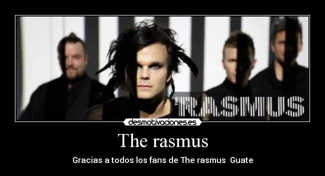The rasmus - 