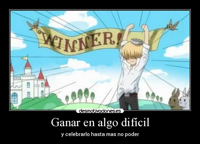 Ganar en algo difícil - 