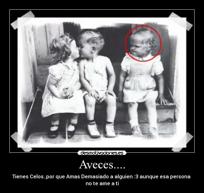 Aveces.... - 