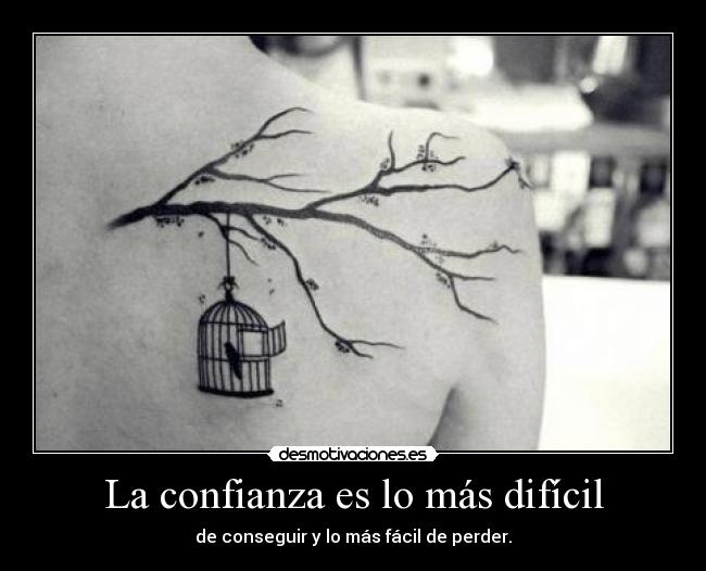La confianza es lo más difícil - 