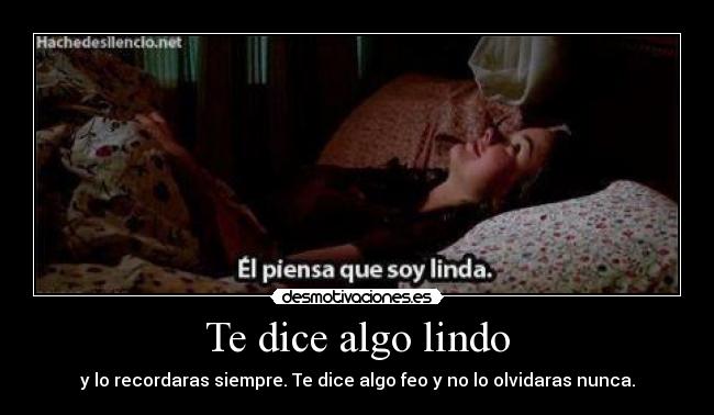 Te dice algo lindo -