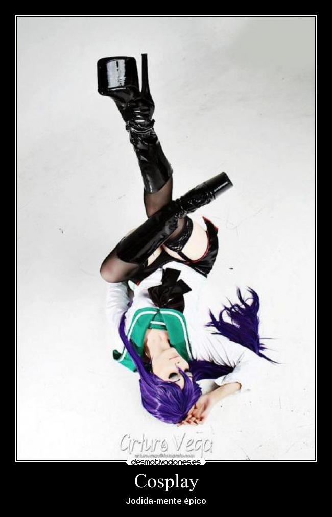 Cosplay - Jodida-mente épico