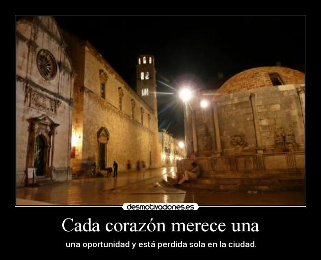 Cada corazón merece una -