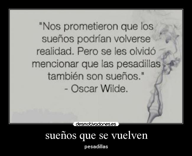 sueños que se vuelven -