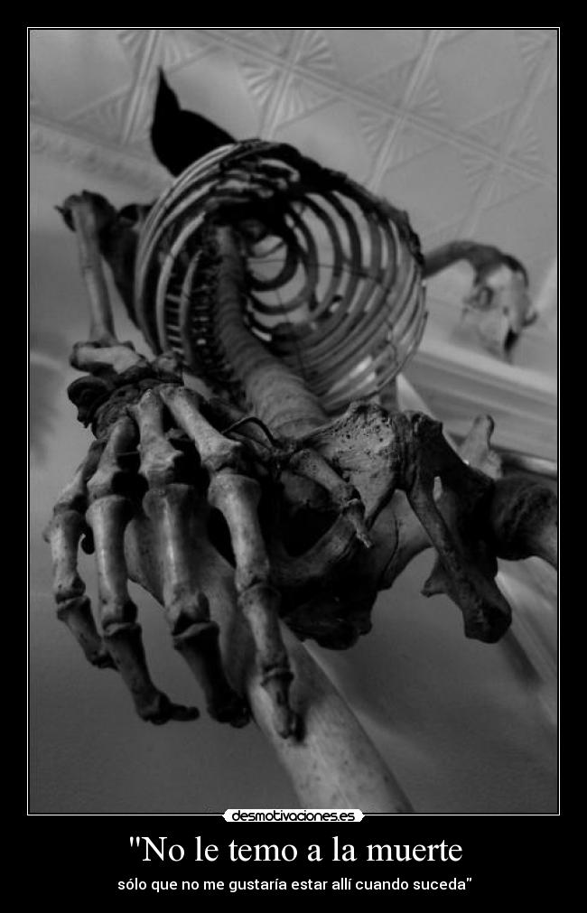 No le temo a la muerte - 
