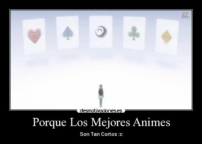 Porque Los Mejores Animes -