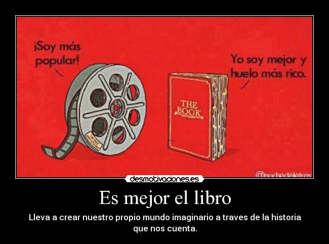 Es mejor el libro -