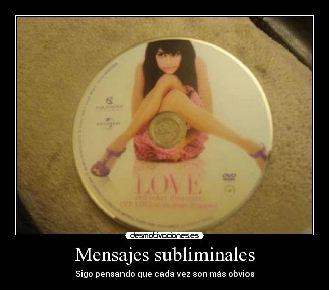 Mensajes subliminales - Sigo pensando que cada vez son más obvios