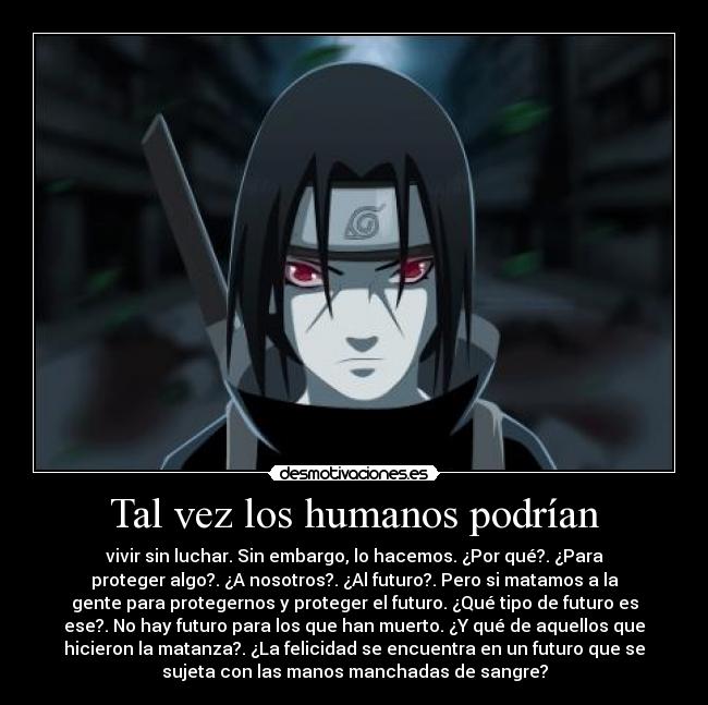 Tal vez los humanos podrían -