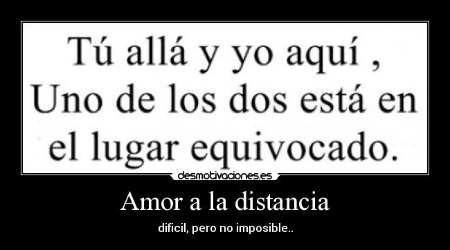 carteles amor distancia amor desmotivaciones