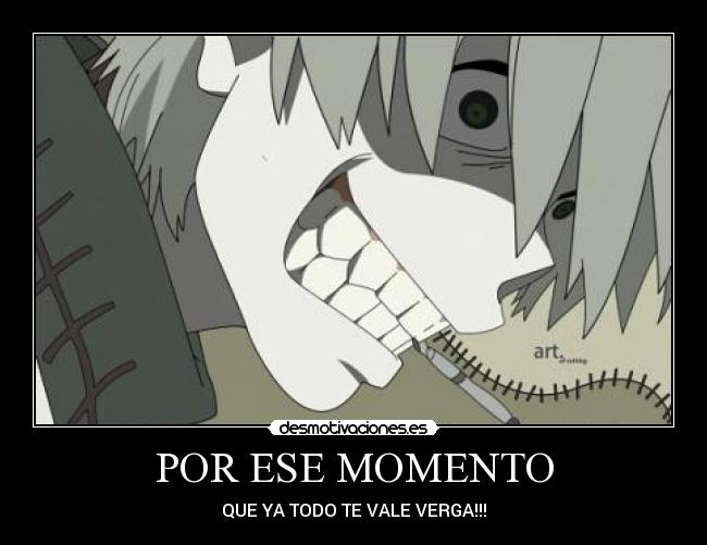 POR ESE MOMENTO -