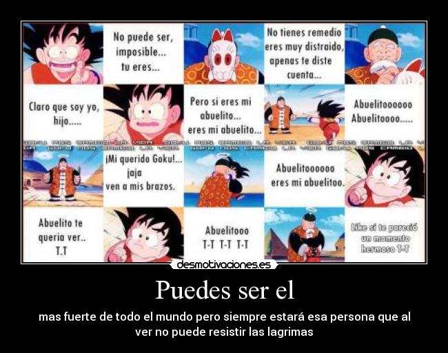 carteles goku ser especial abuelitos desmotivaciones