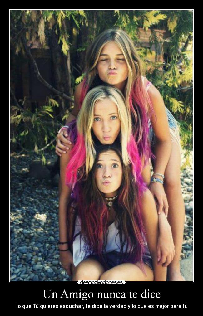 Un Amigo nunca te dice -