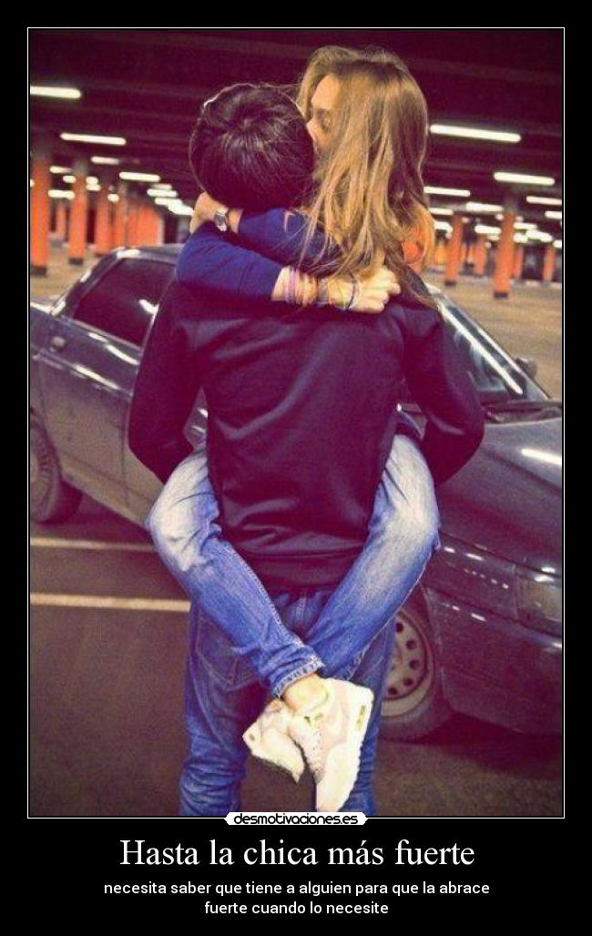 Hasta la chica más fuerte - 
