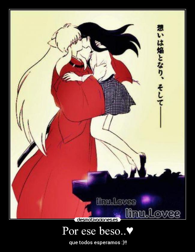 Por ese beso..♥ - que todos esperamos :)!!