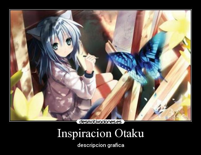 Inspiracion Otaku - 