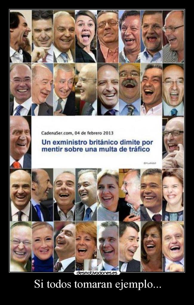Si todos tomaran ejemplo... - 