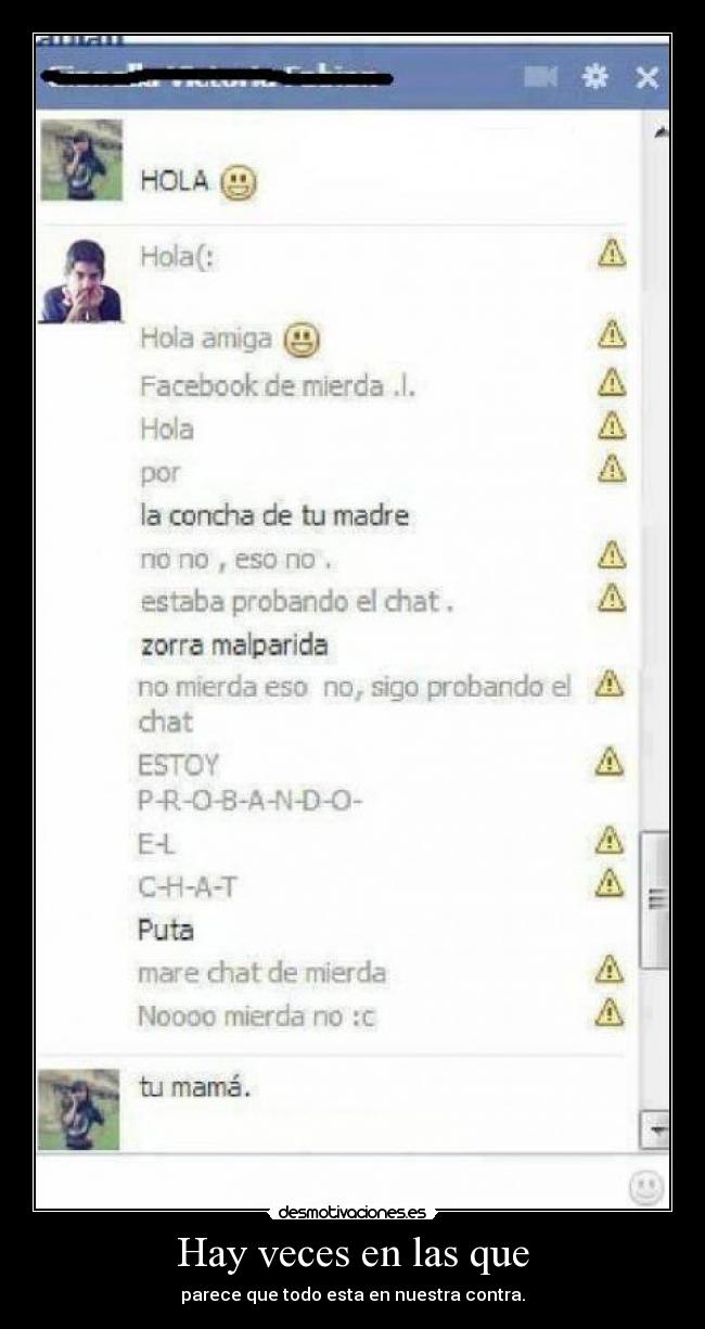 Hay veces en las que -