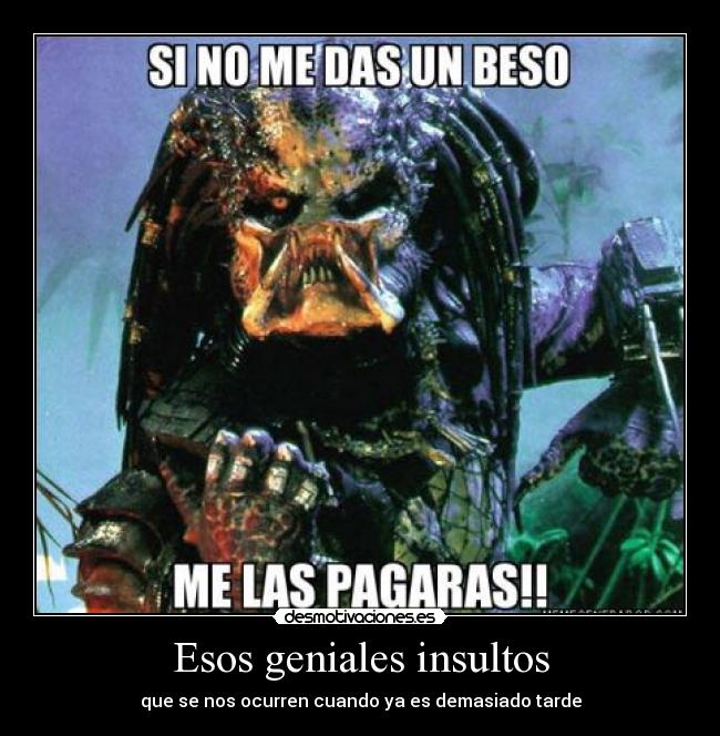Esos geniales insultos - 
