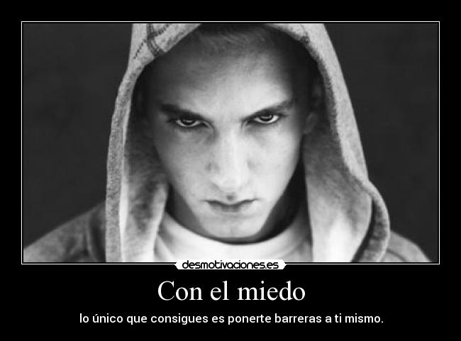 Con el miedo -