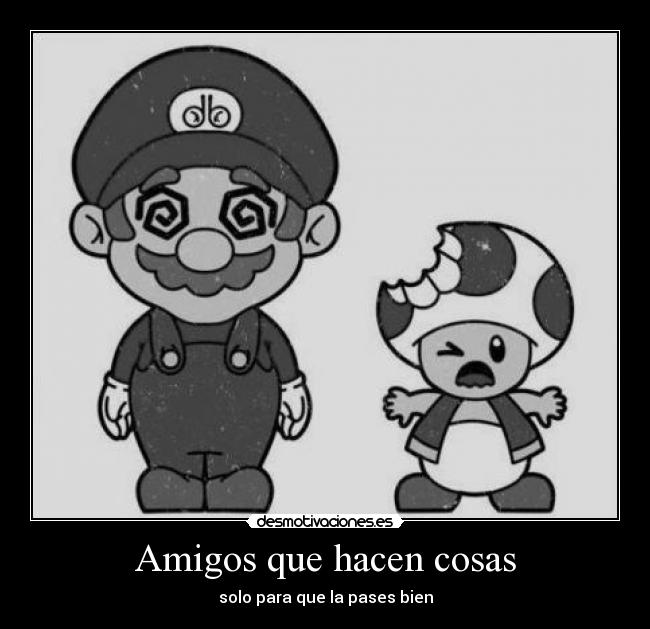 Amigos que hacen cosas - solo para que la pases bien