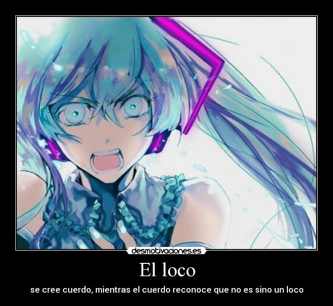 carteles locura desmotivaciones