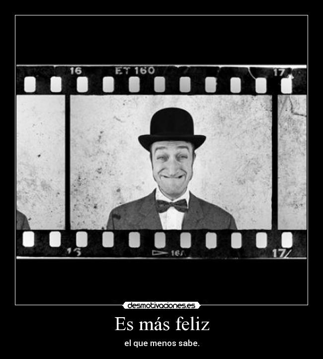 Es más feliz -