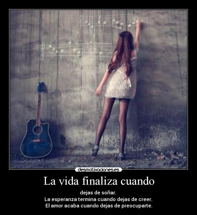 La vida finaliza cuando -