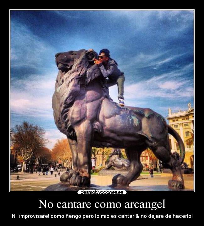 No cantare como arcangel - 
